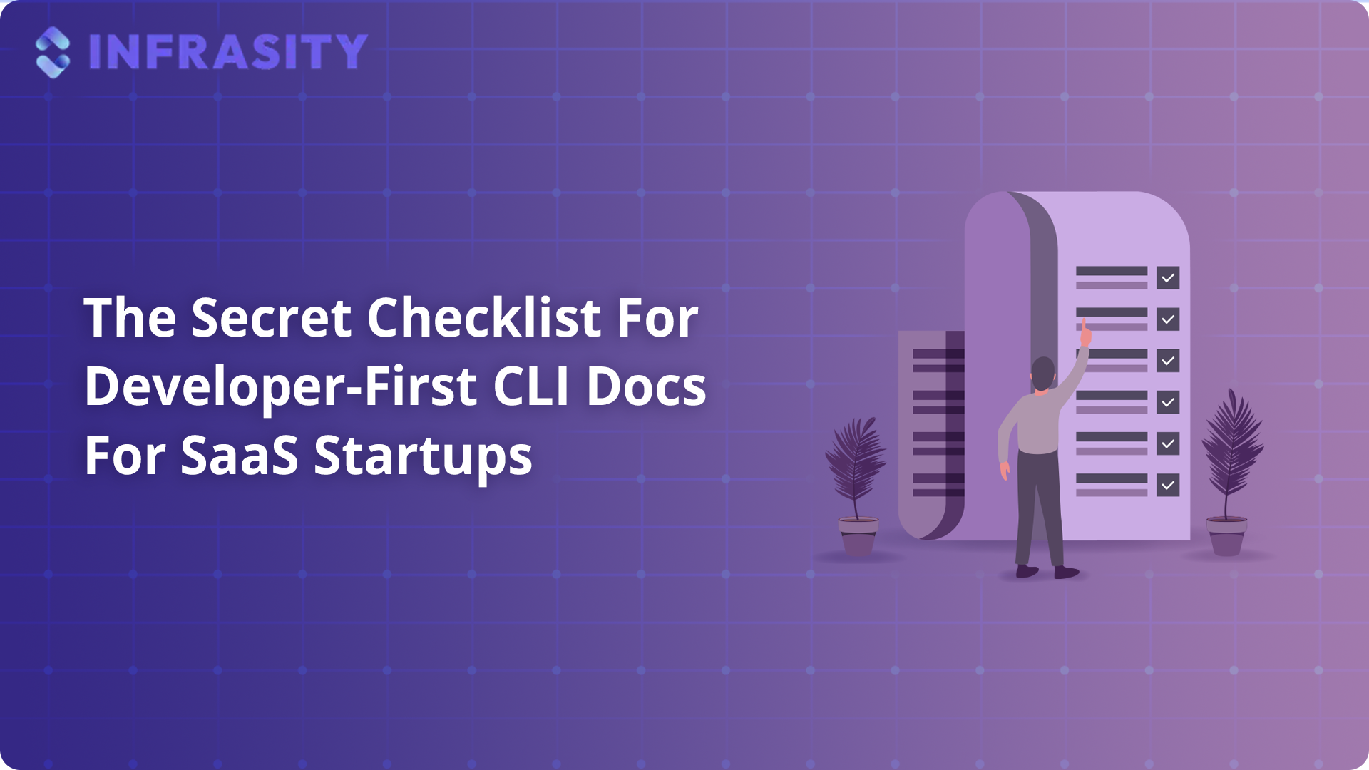The Secret Checklist for Developer-First CLI Docs for SaaS Startups