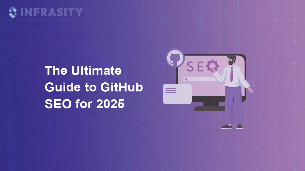 The Ultimate Guide to GitHub SEO for 2025