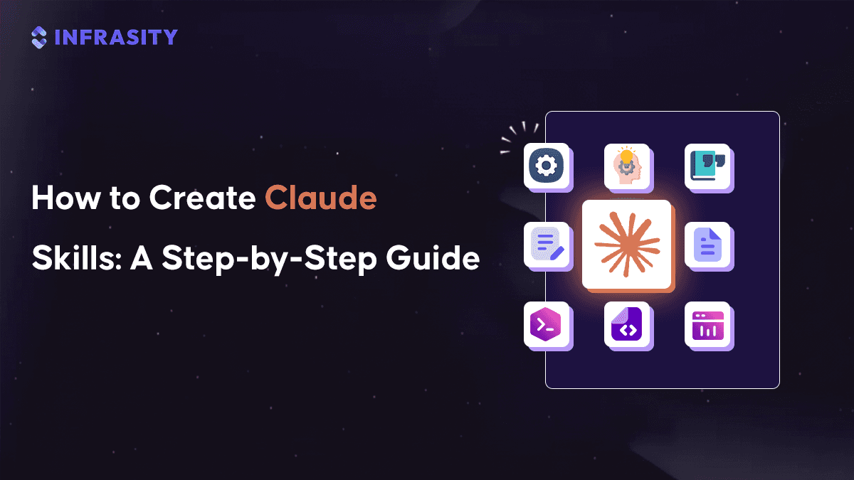 How to Create Claude Skills: A Step-by-Step Guide