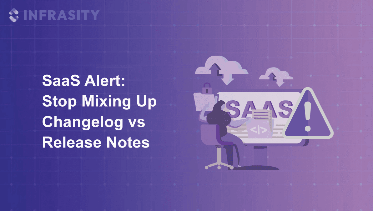Illustration for SaaS Alert: Stop Mixing Up Changelog vs Release Notes