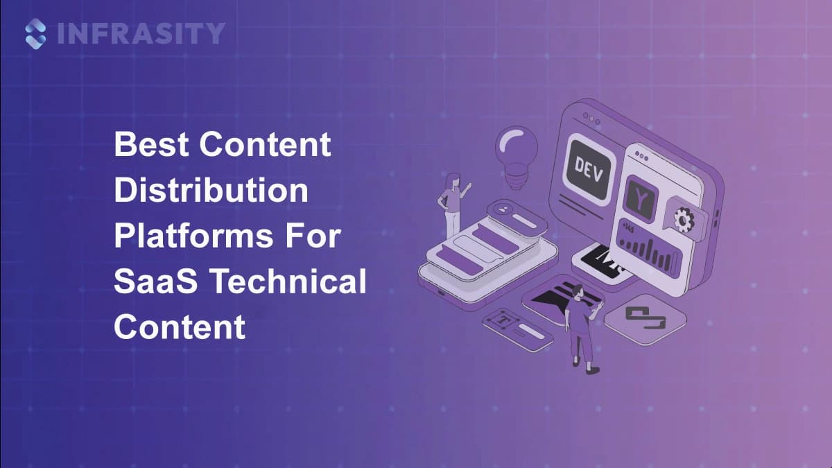 Illustration for Best Content Distribution Platforms For SaaS Technical Content