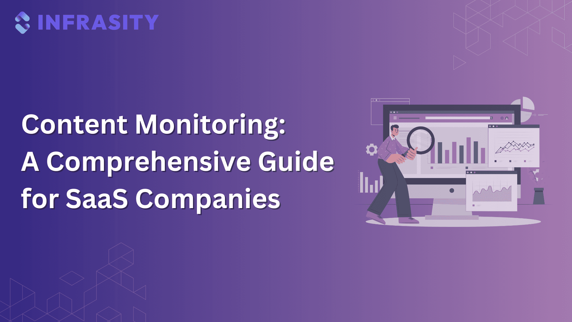 Illustration for Content Monitoring: A Comprehensive Guide for SaaS Companies