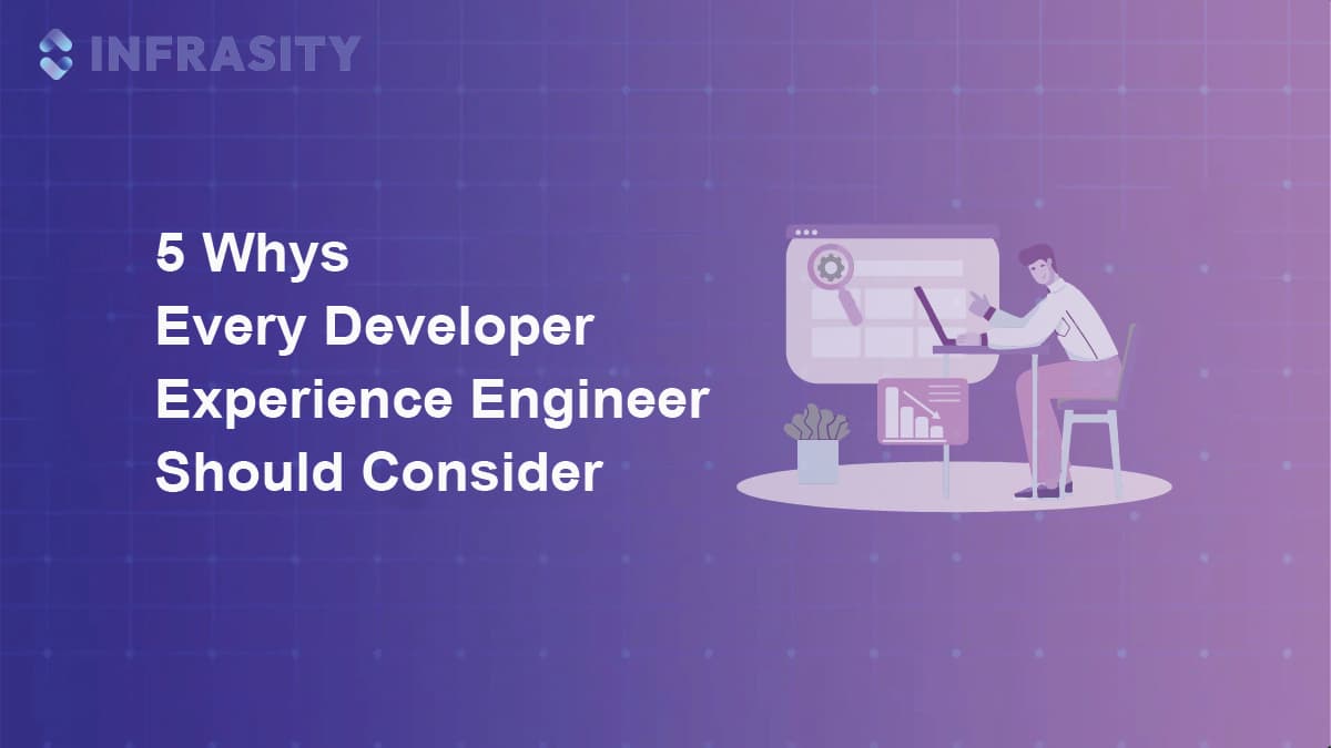 Illustration for 5 Whys Every Developer Experience Engineer Should Consider
