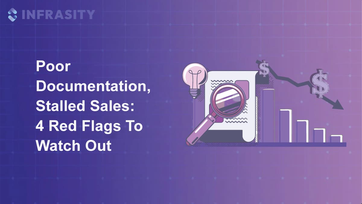 Illustration for Poor Documentation, Stalled Sales: 4 Red Flags To Watch Out