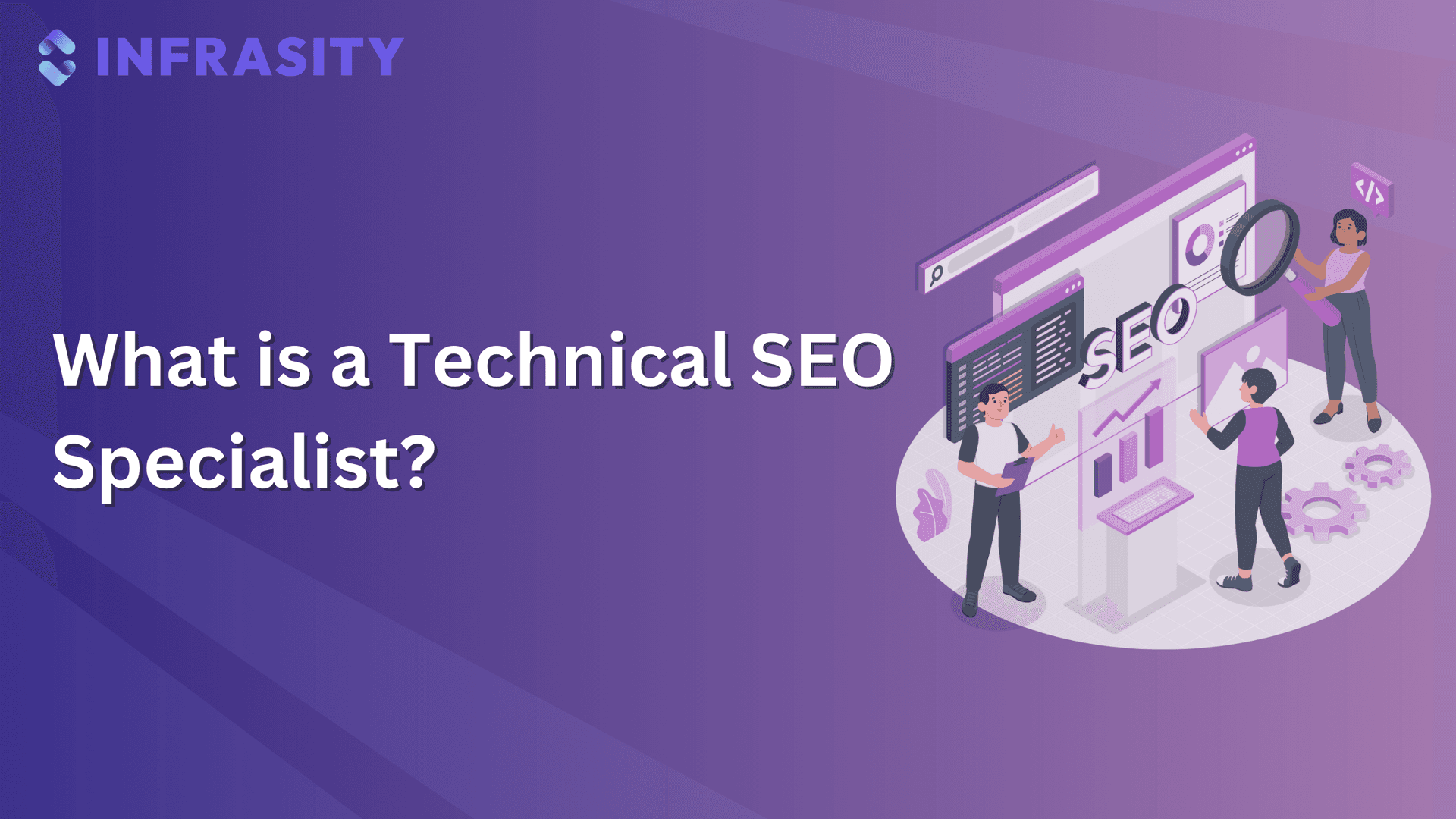 Illustration for What is a Technical SEO Specialist?