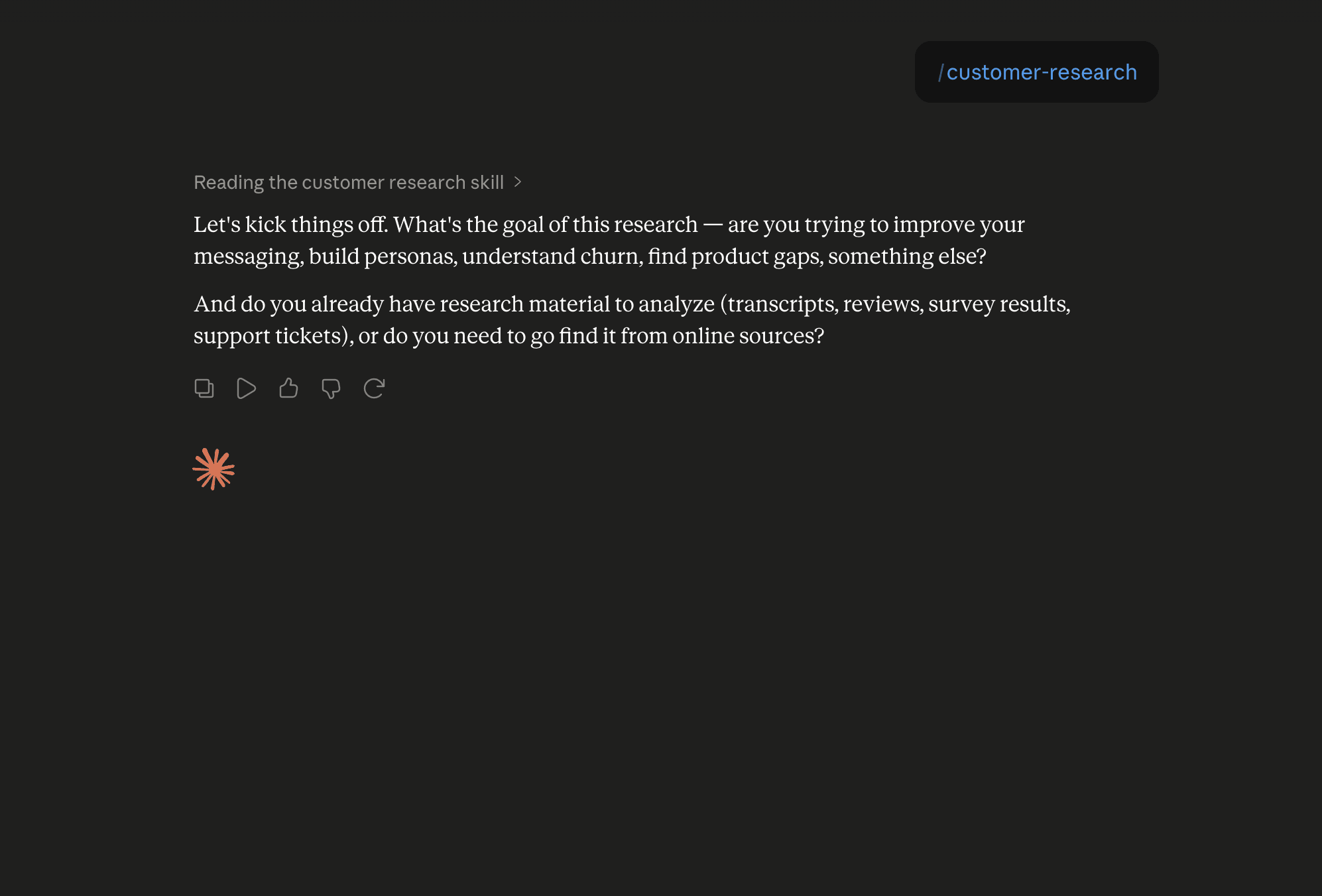 Step 6: Run the customer-research skill in Claude