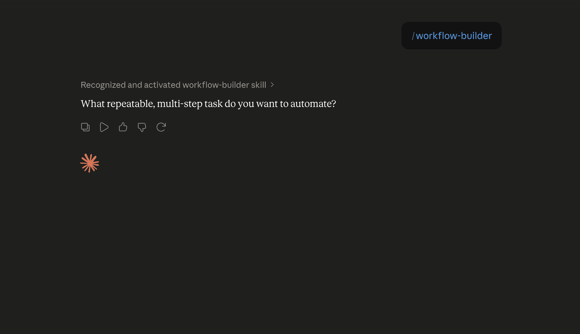 Step 6: Run the workflow-builder skill in Claude
