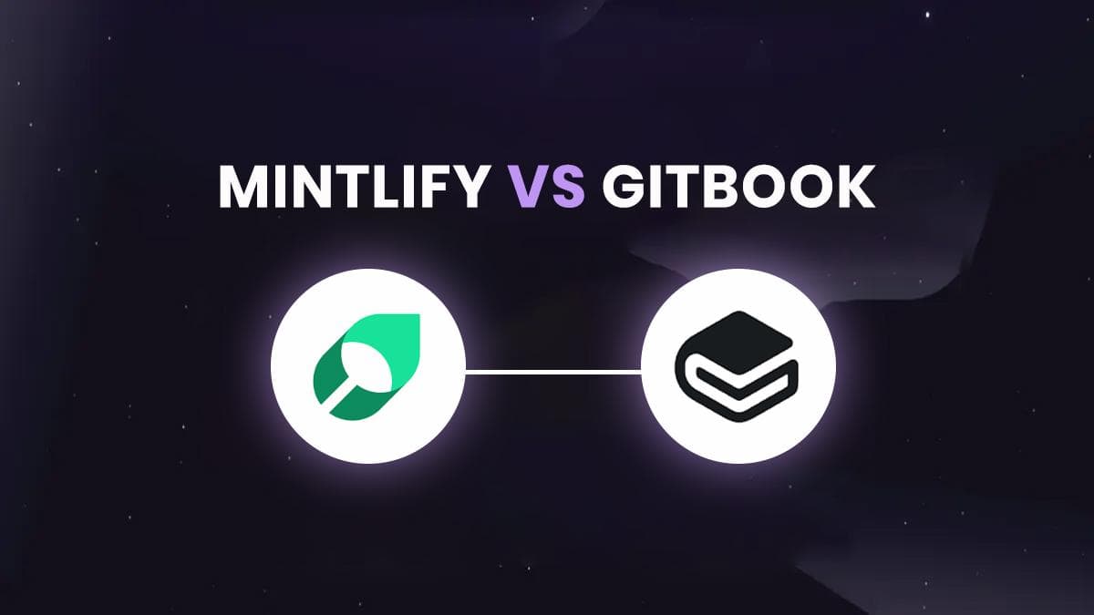 Mintlify vs. GitBook: Which Documentation Architecture is Better?