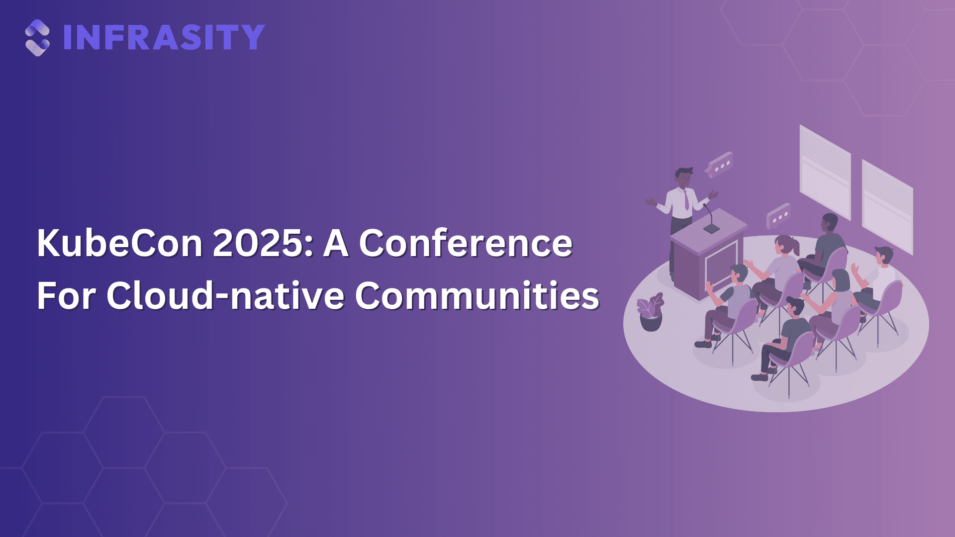 KubeCon 2025: A Conference For Cloud-native Communities