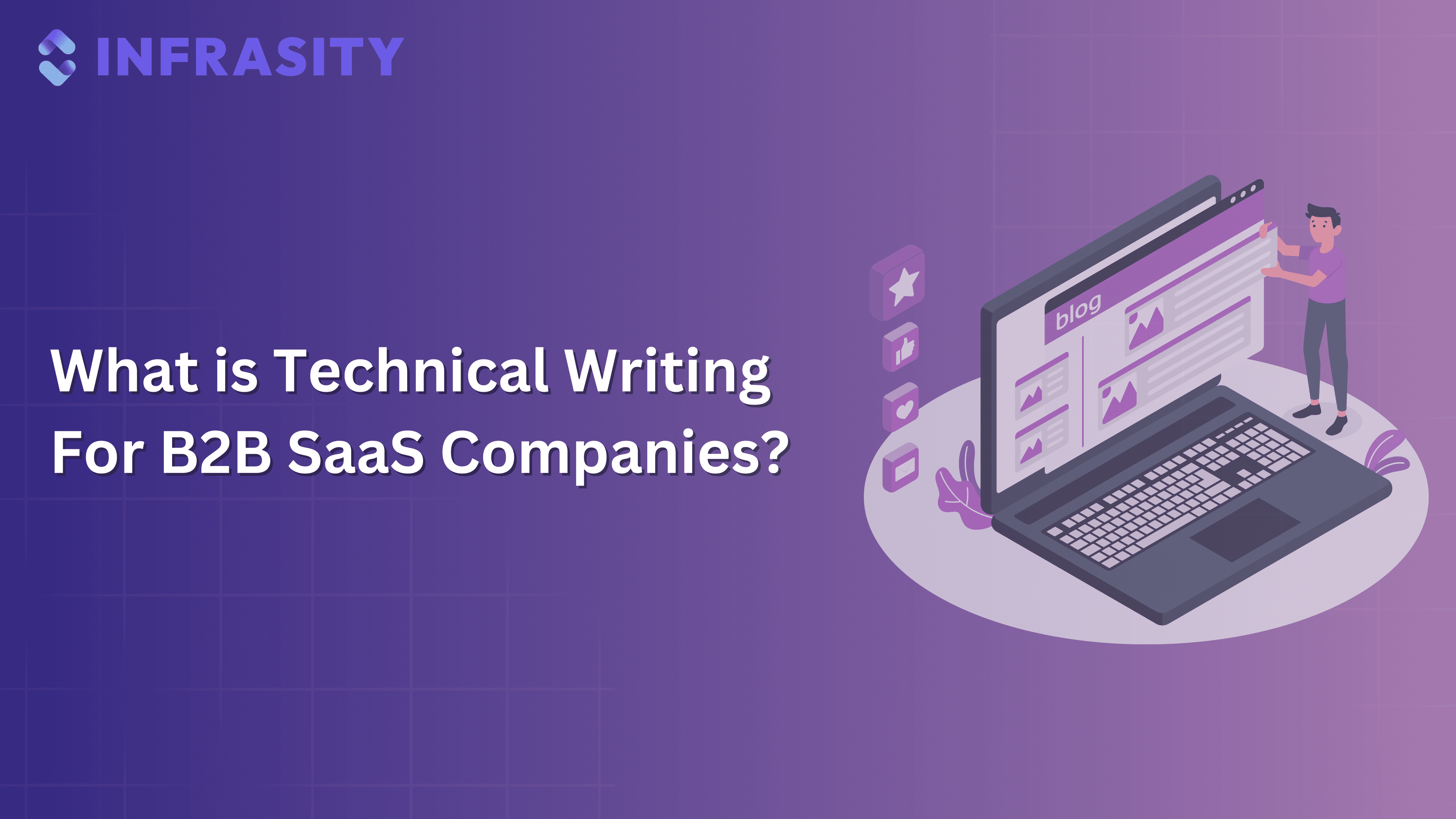 What is Technical Writing? Why Most Saas Companies Fail at Technical Content?