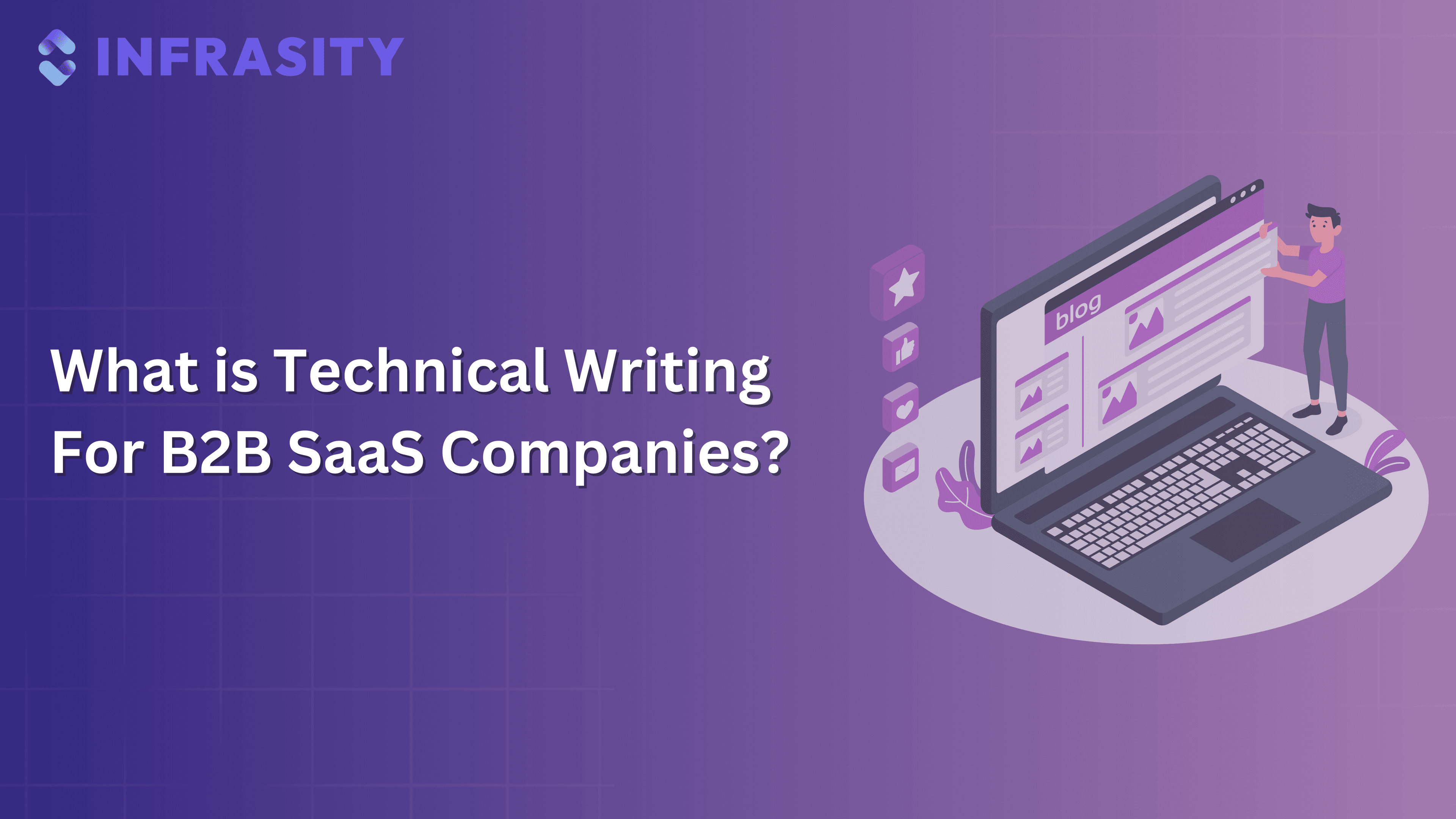 What is Technical Writing? Why Most Saas Companies Fail at Technical Content?