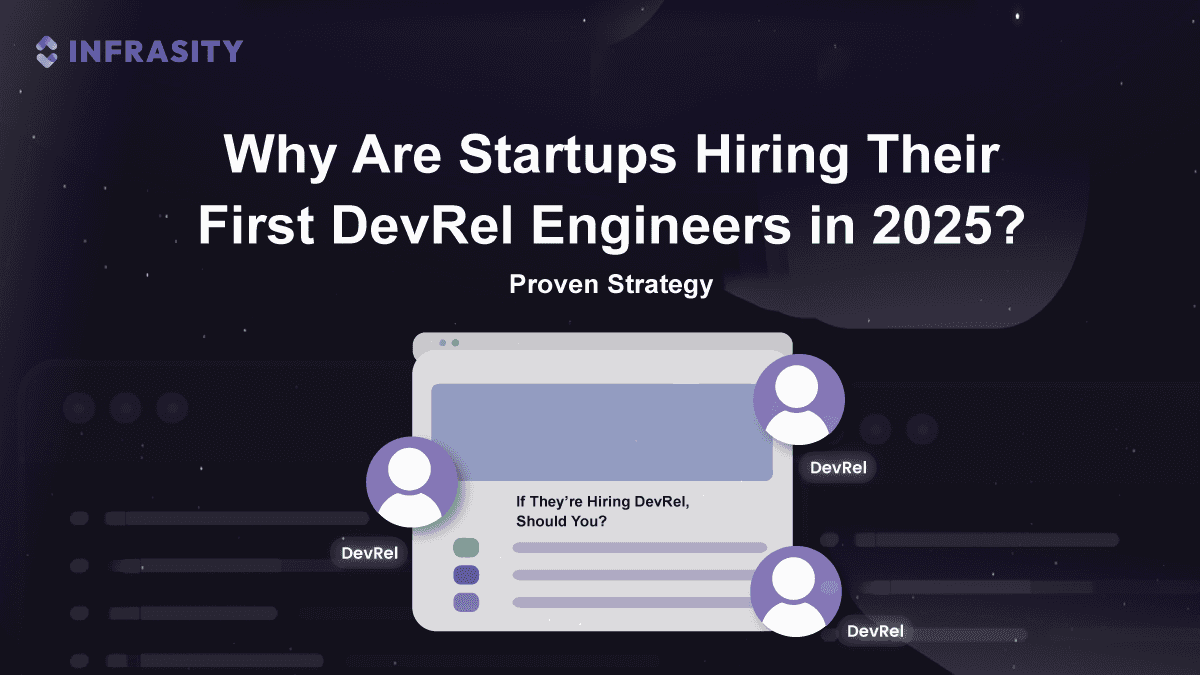 Why Are Startups Hiring Their First DevRel Engineers in 2026? Proven Strategy