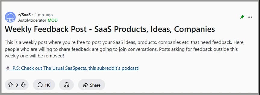 r/saas is one of the best subreddits for b2b saas startups that allows promotion weekly