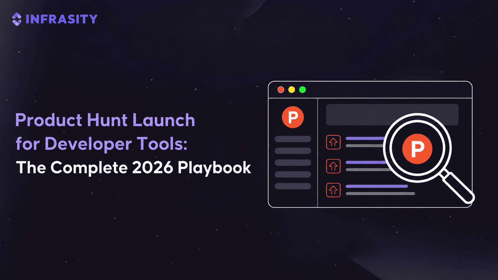 Illustration for Product Hunt Launch for Developer Tools: The Complete 2026 Playbook