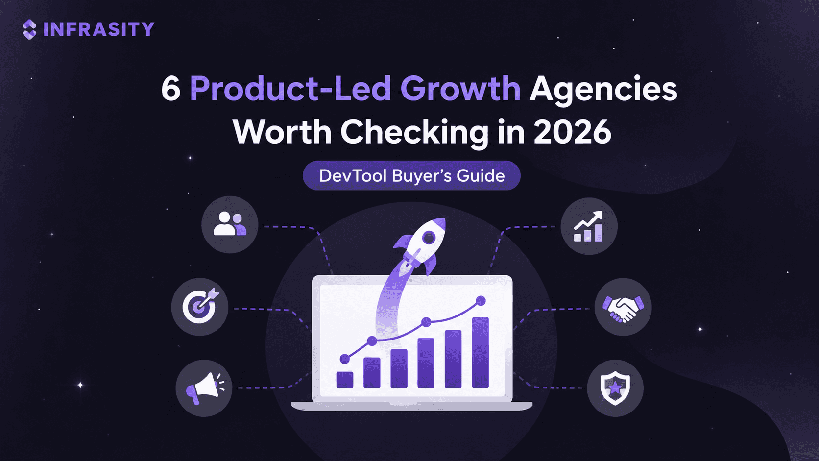 6 Product-Led Growth Agencies Worth Checking in 2026 (DevTool Buyer's Guide)