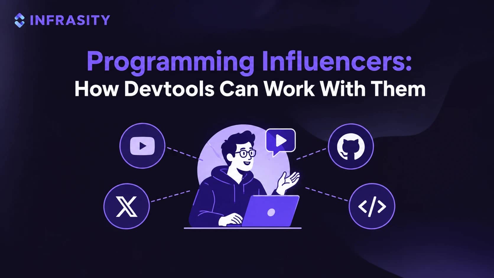 Programming Influencers: How Devtools Can Work With Them