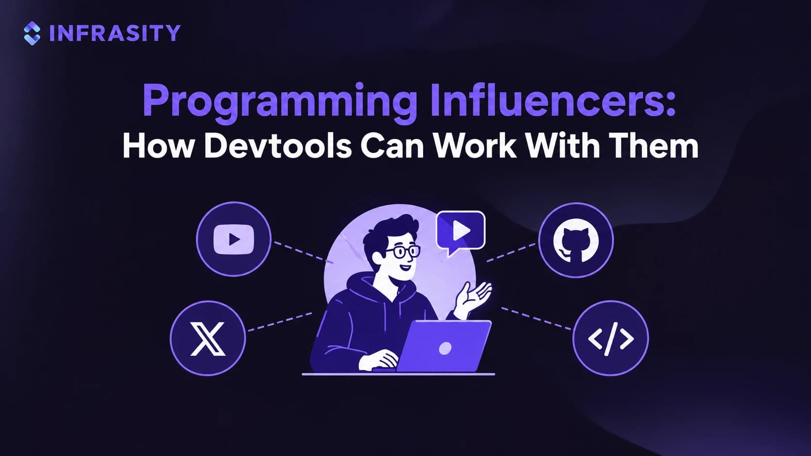 Programming Influencers: How Devtools Can Work With Them