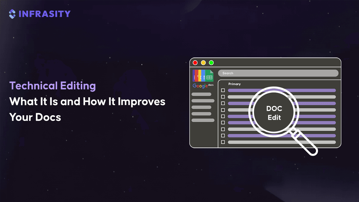 Technical Editing: What It Is and How It Improves Your Docs