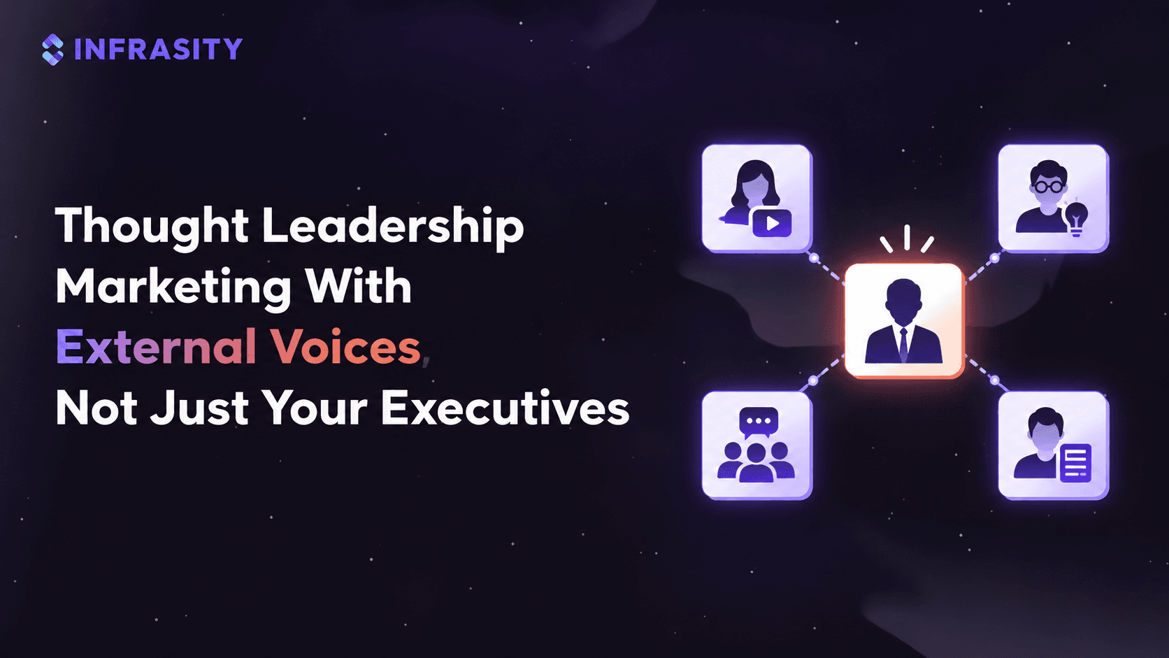 Illustration for Thought Leadership Marketing With External Voices, Not Just Your Executives